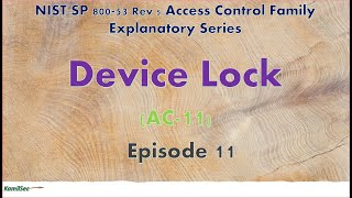 Famous Episode 11_Device Lock Control_ (AC-11) Wealth