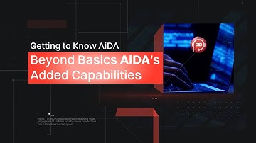 Beyond Basics—AiDA’s Added Capabilities | Getting to Know AiDA | Caseware