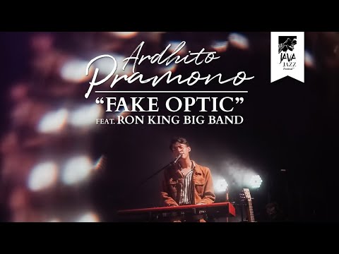 Putar Fake Optics (Live at Jakarta International Java Jazz Festival 2020) (feat. Ron King Big Band) - Ardhito Pramono