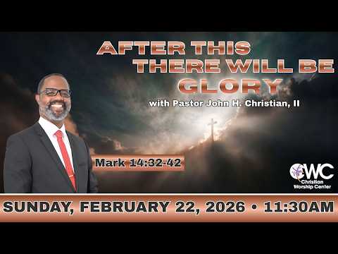 Sunday, February 22, 2026 | CWC COGIC  | Pastor John Christian