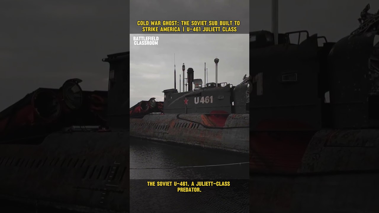Cold War Ghost: The Soviet Sub Built to Strike America | U-461 Juliett Class 