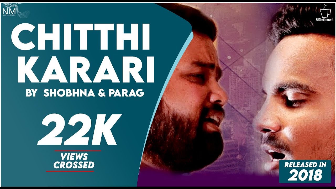 CHITTHI KARARI | NAMYOHO STUDIOS COVER CONTEST 2018 | TEAM NO. 2 { KAMALJEET+KAPIL }