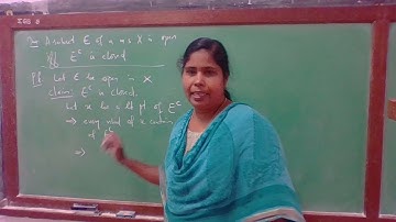 E open if and only if complement closed -PART 1