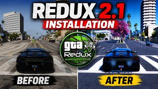 How To Install REDUX 2.1 in GTA 5 | Ultra Realistic Graphics Mod (2026)