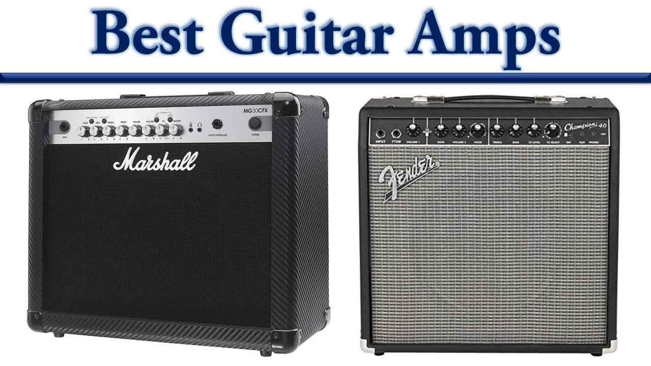 The Best Guitar Amps 5 Guitar Amps Reviews YouTube