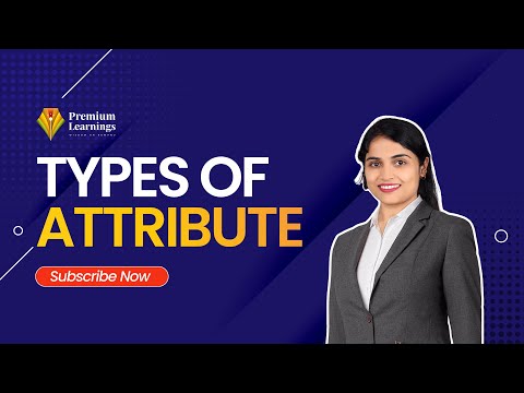 Types of Attribute | DBMS Tutorials for Beginners in Hindi #7