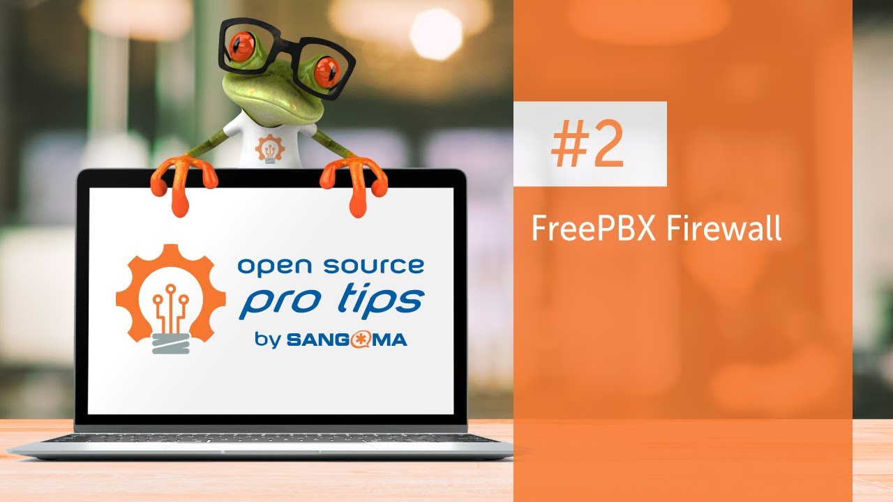 Open Source Pro Tips by Sangoma 2 FreePBX Firewall YouTube