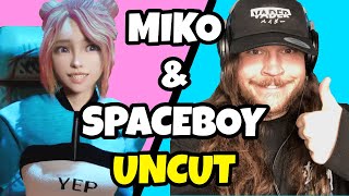 CodeMiko & Spaceboy Uncut