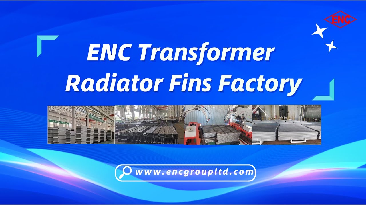 ENC Transformer Radiator Fins Factory/Transformer Radiator Fins Manufacturing