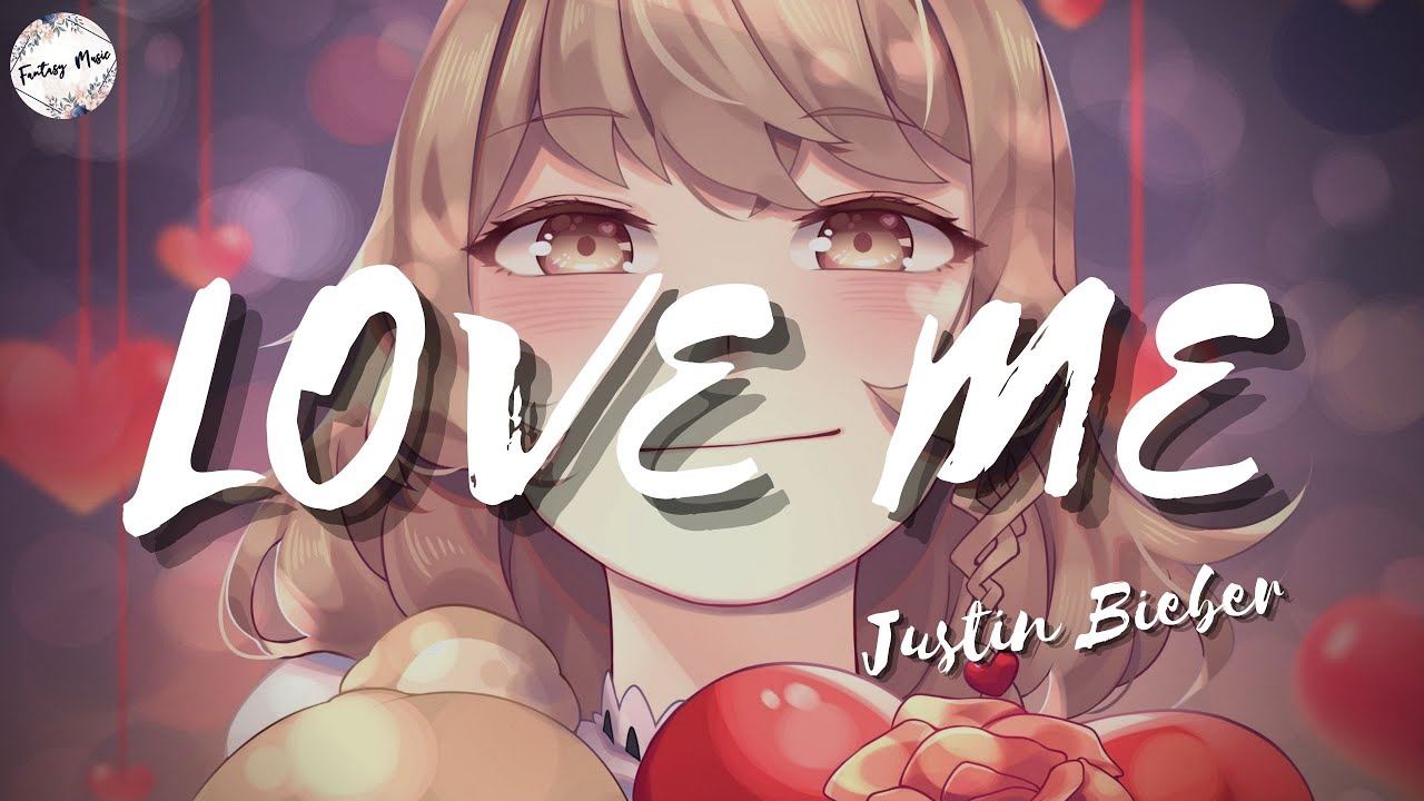 Justin Bieber Love Me (Lyrics) "Love me love me say that you love me
