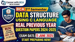 MJPRU BCA 2nd Semester(Data Structure Using C) Real Previous Year Paper(2024-2025) 11 june prepare 📚