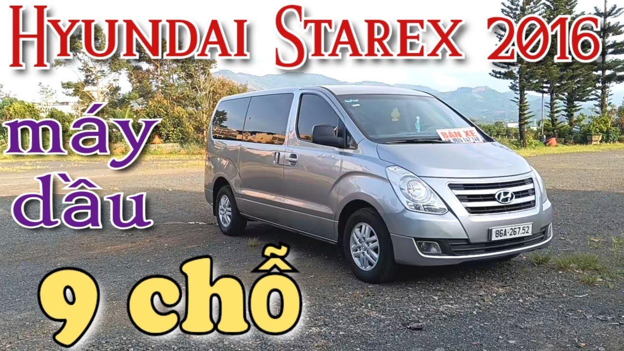 Máy dầu 9 chỗ không hết đời Hyundai Starex 2016 xe nét xuất sắc giá chỉ 500 triệu | Ô-tô Thanh Xuân
