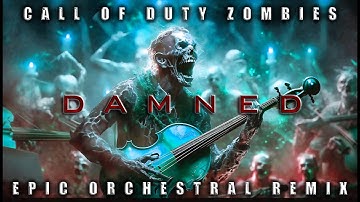 Thumbnail of CoD Zombies (Damned) | EPIC Orchestral Remix