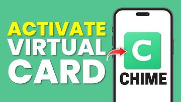 How To Activate Virtual Chime Card (Full Guide)