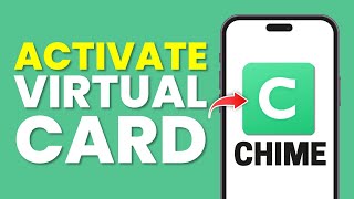 How To Activate Virtual Chime Card (Full Guide)