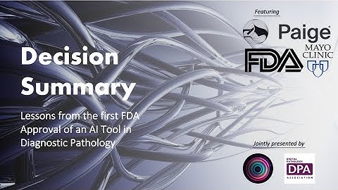 Decision Summary: Lessons from the first FDA Approval of an AI Tool in Diagnostic Pathology