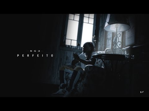NGA - Perfeito (Video) [VejaAqui]