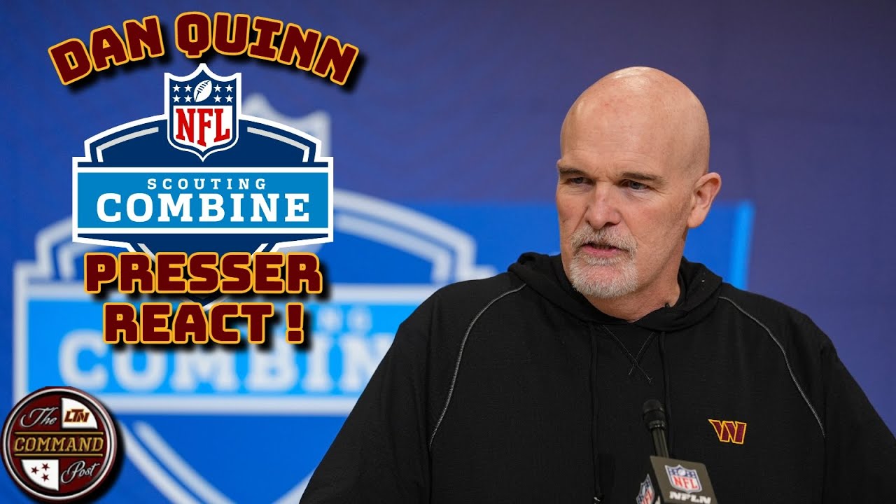 Commanders HC Dan Quinn Combine Presser React❗DL in DJ's System, Ben Sinnott's Fit In New OFF & MORE