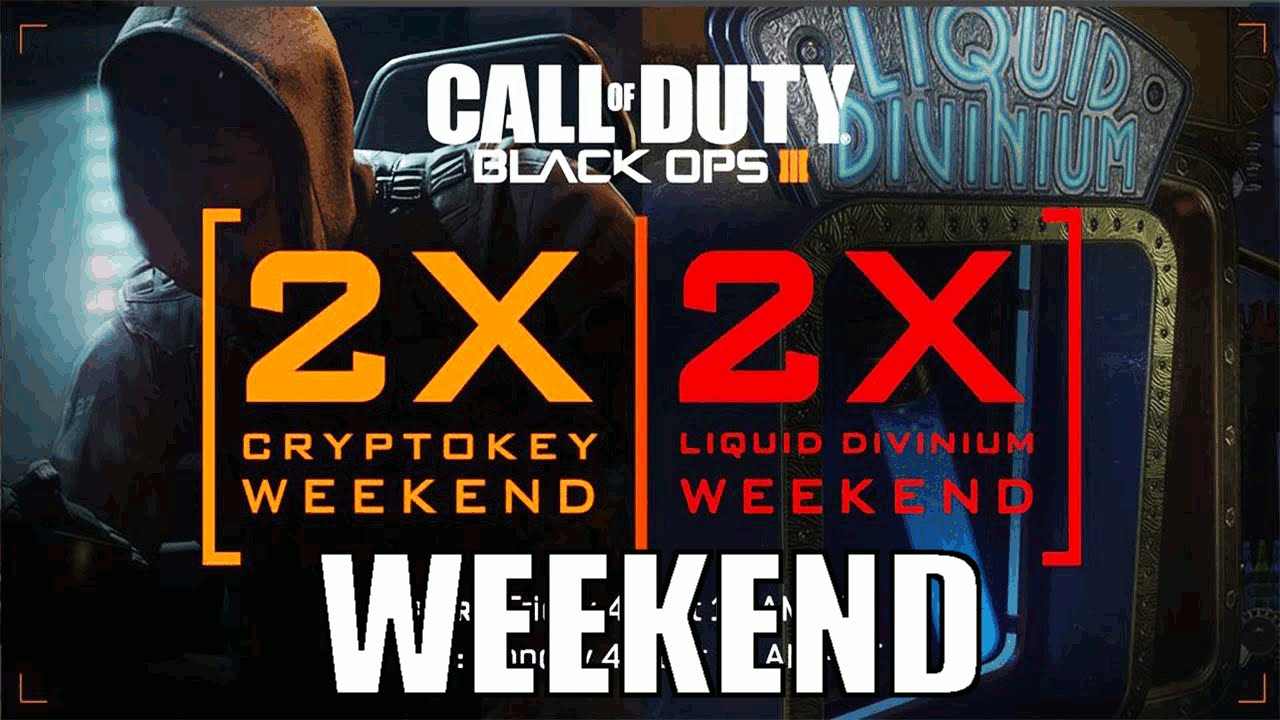COD Black Ops 3 Double Cryptokey & Liquid Divinium Weekend