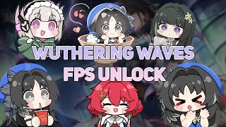 HOW TO UNLOCK WUTHERING WAVES FPS (PC)