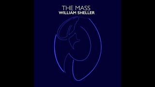 William Sheller The Mass (Lux Aeterna) 2025 -