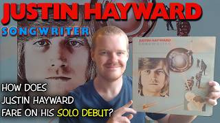 Songwriter - How Good Is Justin Hayward’s First Solo Album?