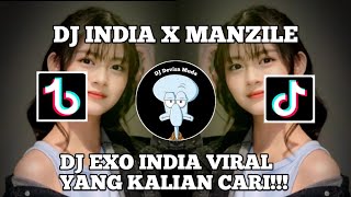 DJ INDIA X VRINDAVAN MANZILE || DJ TIKTOK EXO VIRAL INDIA MANZILE