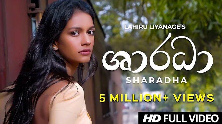 Sharadha ( ) - Music Video - Lahiru Liyanage  | Ya...