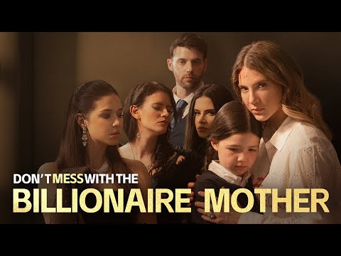 [Highlight] Don’t Mess with the Billionaire Mother poster