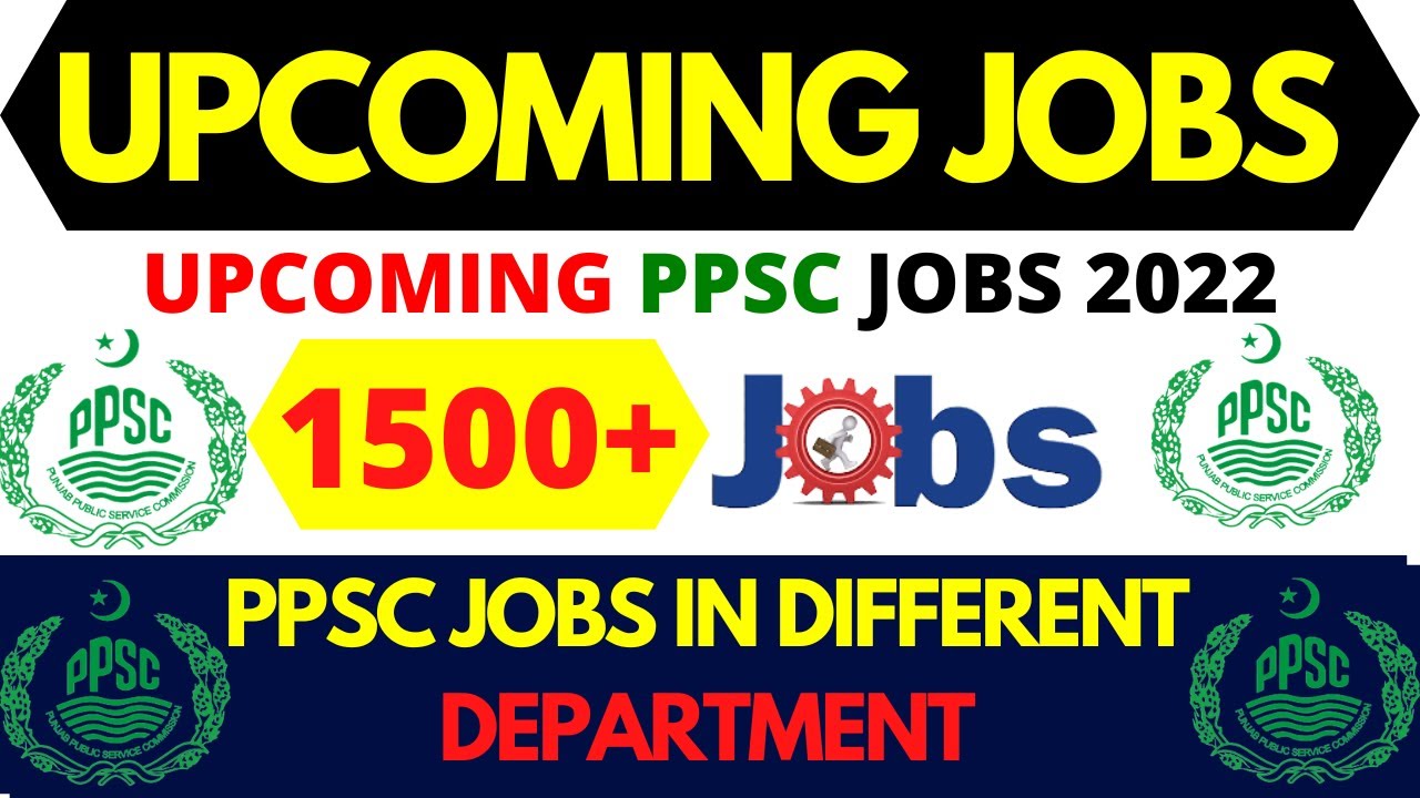 PPSC Jobs 2023 || PPSC Upcoming Jobs 2023 || New Govt Jobs