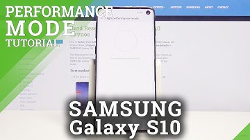 How to Turn On High Performance Mode in Samsung Galaxy S10 – Power Modes