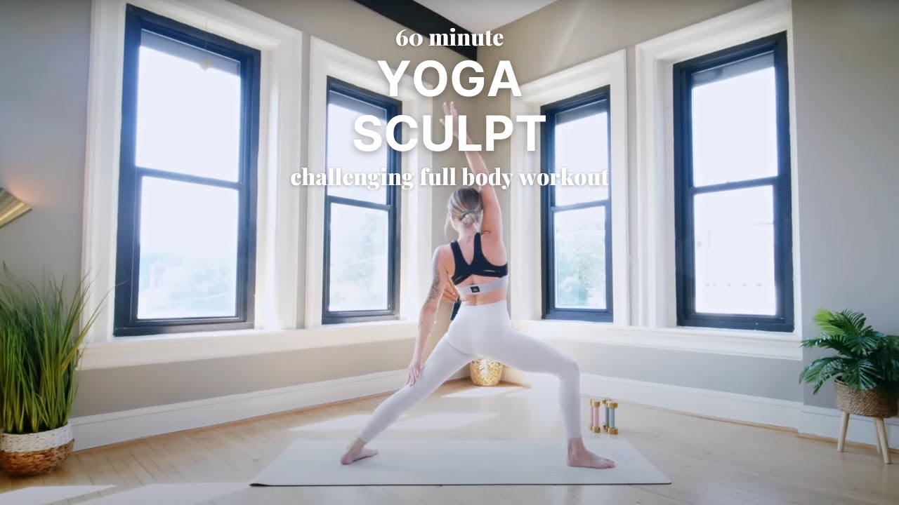 60 Minute Yoga Sculpt | sweaty vinyasa + pilates workout with weights ...