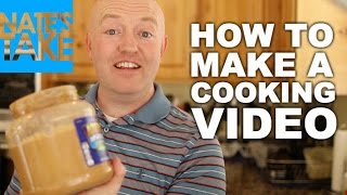 How To Make a Cooking Video