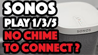 Sonos Orange Light but No Chime to Connect