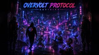 OVERVOLT PROTOCOL | Dark Electro | Devixity