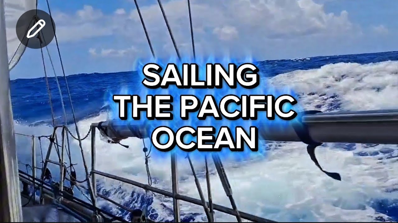 Jedrenje Tihim Oceanom ⛵️ Sailing the Pacific Ocean | 4K | ASMR | No added music just wawe sounds 💙