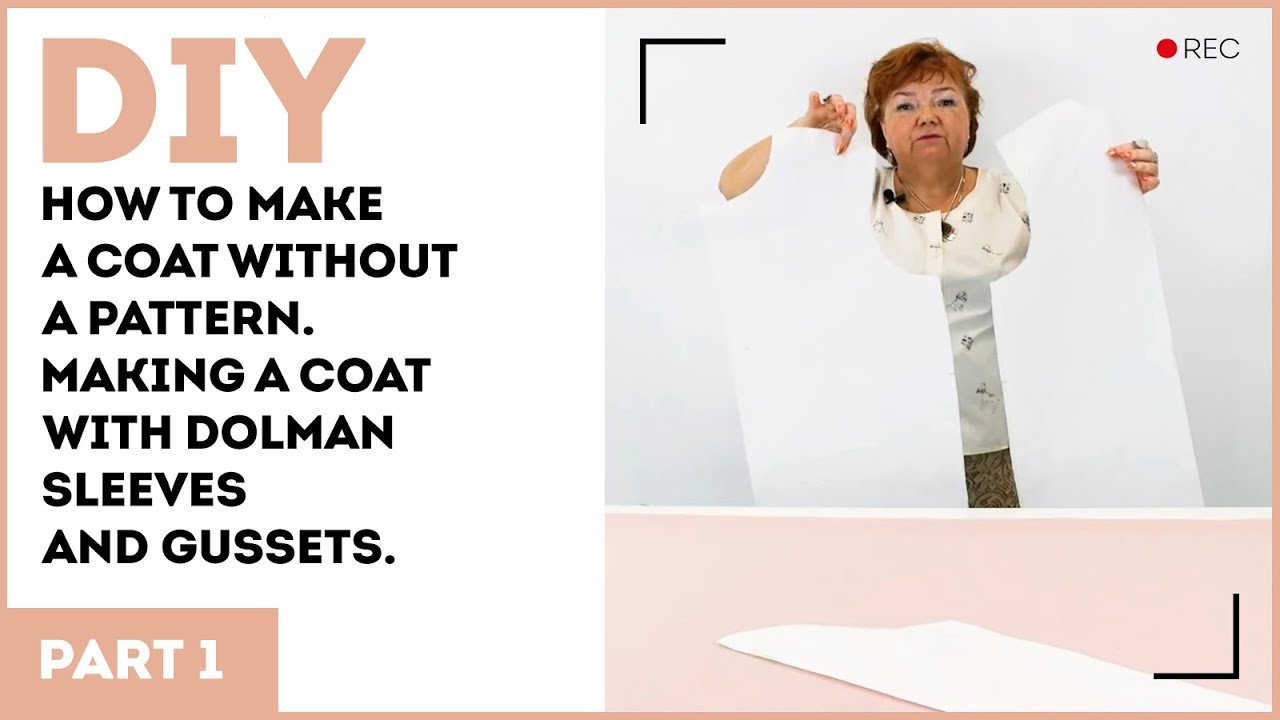 DIY How to make a coat without a pattern. Making a coat with dolman