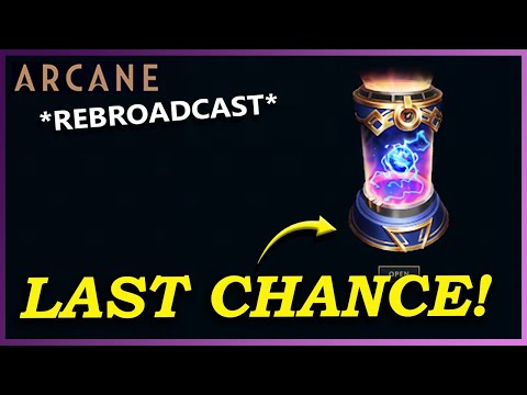 FREE Arcane Capsule Twitch Drop FINAL CHANCE | Rebroadcast Times Arcane Premiere | League of Legends