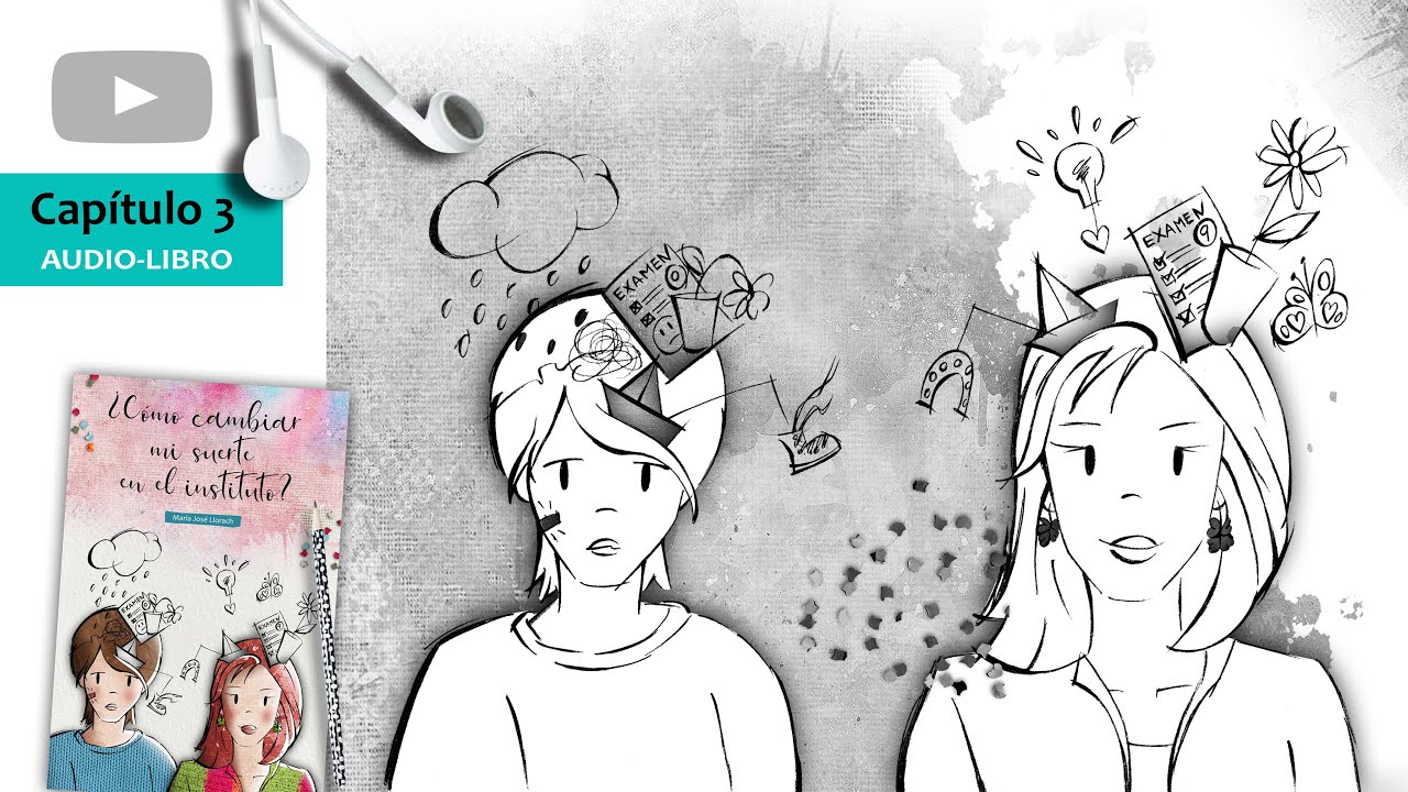 Audio-libro ¿Cómo cambiar mi suerte en el instituto? (parte 3)