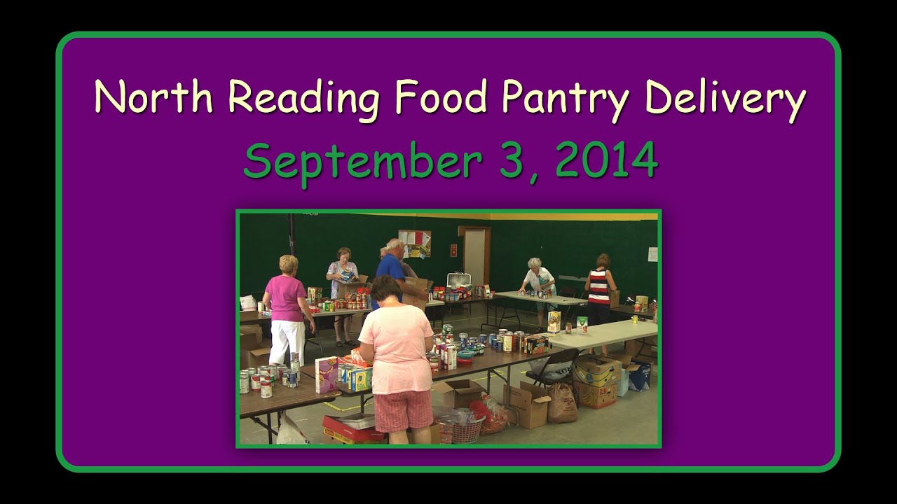 North Reading Food Pantry Delivery September 3 2014 Youtube