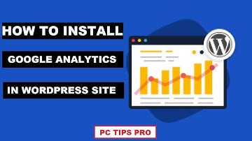 How to Install Google Analytics on WordPress Website