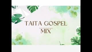 TAITA GOSPEL MIX 1|KILIAN NGURE|AGNES MARWA|JOHN MAGHANGA