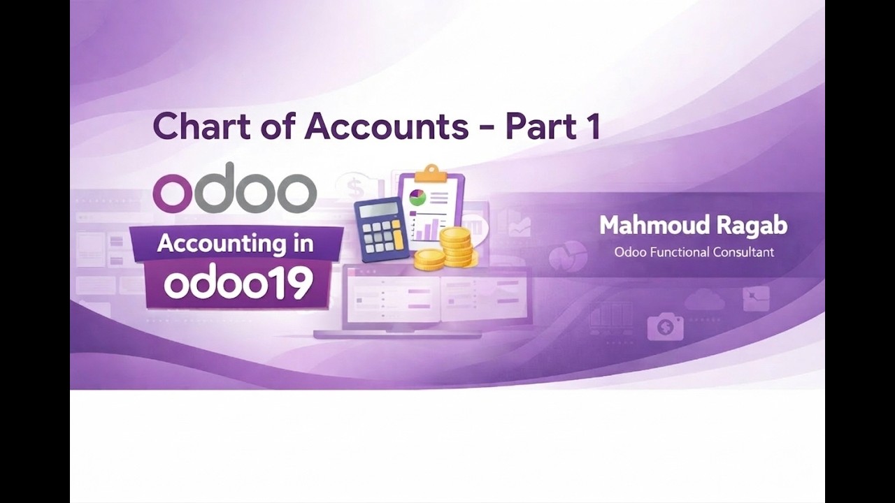 شرح Chart of Accounts وأنواع الحسابات | الجزء الأول