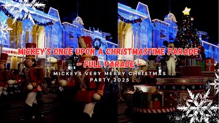 ❄️🎄♥️🧸 ~ MICKEYS ONCE UPON A CHRISTMASTIME PARADE [FULL PARADE] ~ 🧸♥️🎄❄️