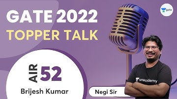 How I scored AIR 52 in GATE 2022?? | Topper Talk- Brijesh Kumar | Interview with Negi Sir