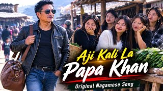 Aji Kali La Papa Khanan Original Nagamese Song