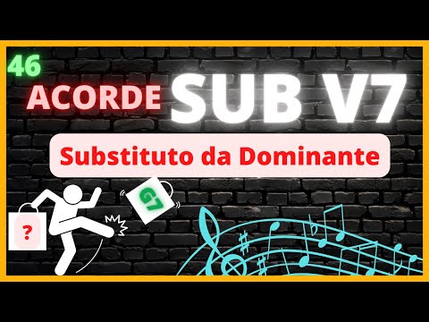 #46 - SUB V7: O Acorde Substituto da Dominante