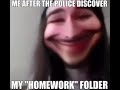 no officer the homework folder was a joke