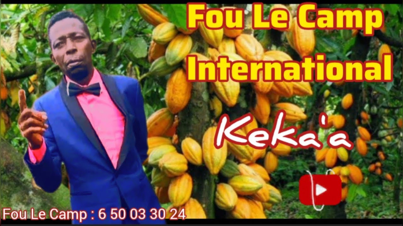 Fou le Camp International: Keka'a(cacao) Nouveauté