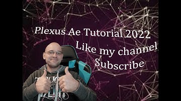 Plexus Ae Tutorial 2022